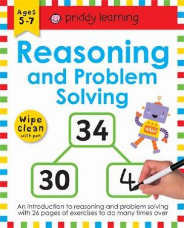 Reasoning And Problem Solving: Wipe Clean Workbook by Roger Priddy