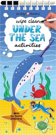 Wipe Clean Under The Sea Activities by Roger Priddy