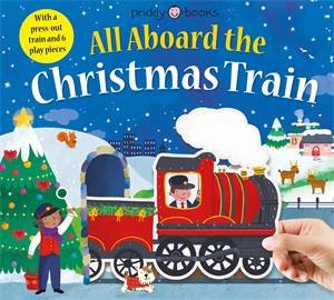 All Aboard The Christmas Train by Roger Priddy