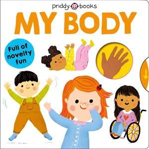 My Body: My Little World by Roger Priddy