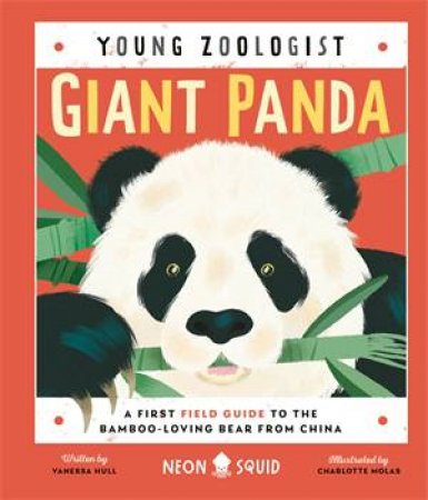 Young Zoologist: Giant Panda by Vanessa Hull