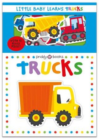 Little Baby Learns Trucks by Roger Priddy