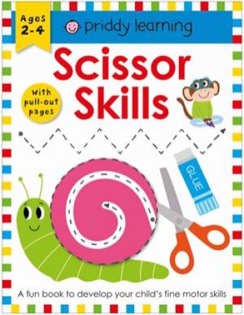 Scissor Skills by Roger Priddy