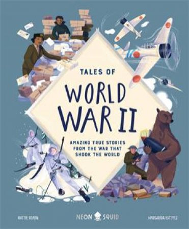 Tales of World War II by Hattie Hearn