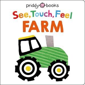 See Touch Feel Farm by Roger Priddy