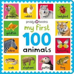 My First 100 Animals by Roger Priddy