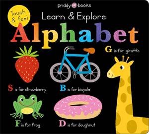 Learn and Explore: Alphabet by Roger Priddy