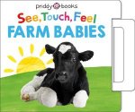 See Touch Feel Farm Babies