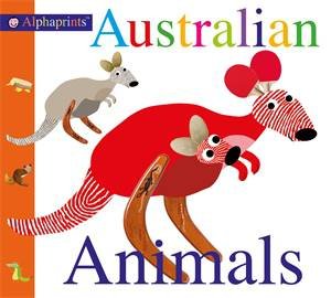 Alphaprint Australian Animals by Roger Priddy