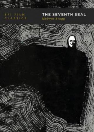 The Seventh Seal by Melvyn Bragg