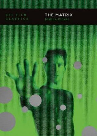 The Matrix by Joshua Clover