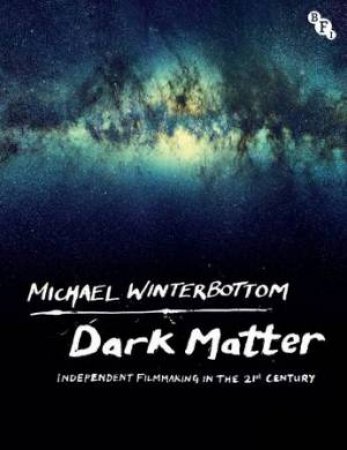 Dark Matter by Michael Winterbottom