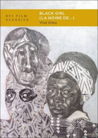 Black Girl (La Noire de...) by Vlad Dima