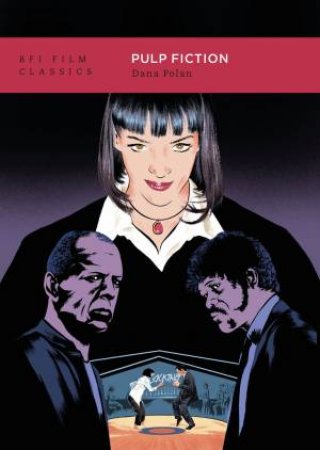 Pulp Fiction by Dana Polan