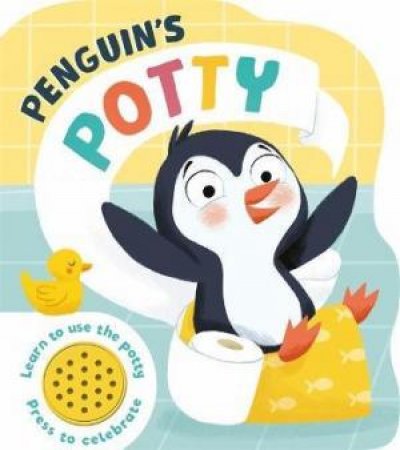 Shaped Sounds: Penguin's Potty