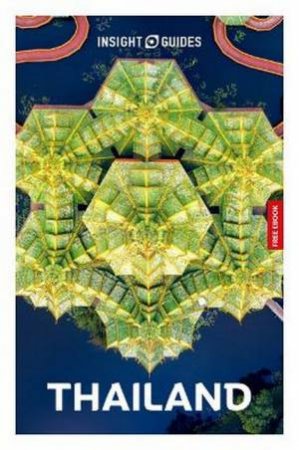 Insight Guides Thailand by Insight Guides