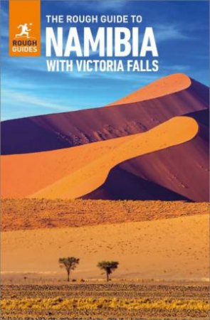 The Rough Guide to Namibia with Victoria Falls 3/e by Rough Guides