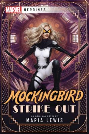 Mockingbird: Strike Out by Maria Lewis