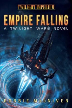 Empire Falling by Robbie MacNiven