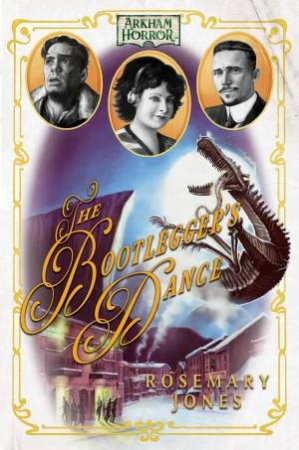 The Bootlegger's Dance by Rosemary Jones