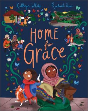 Home For Grace by Kathryn White & Rachael Dean