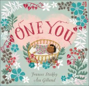 One You by Frances Stickley & sa Gilland
