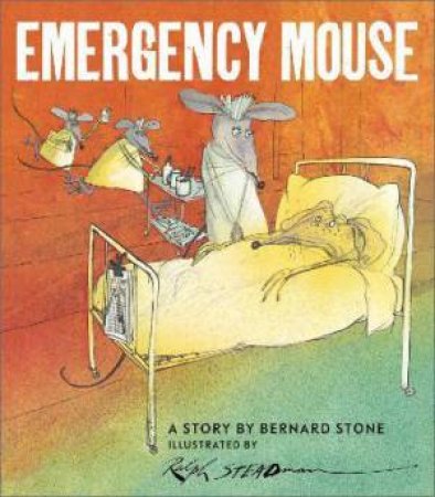 Emergency Mouse by Bernard Stone & Ralph Steadman