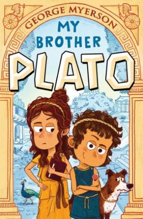 My Brother Plato by George Myerson