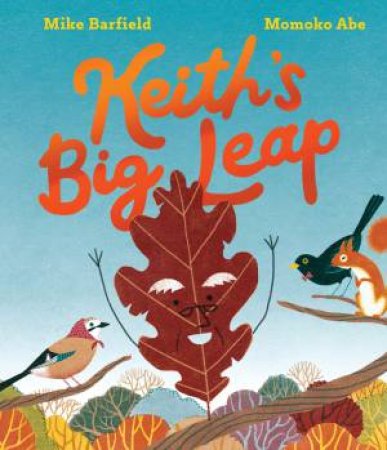 Keith's Big Leap by Momoko Abe & Mike Barfield