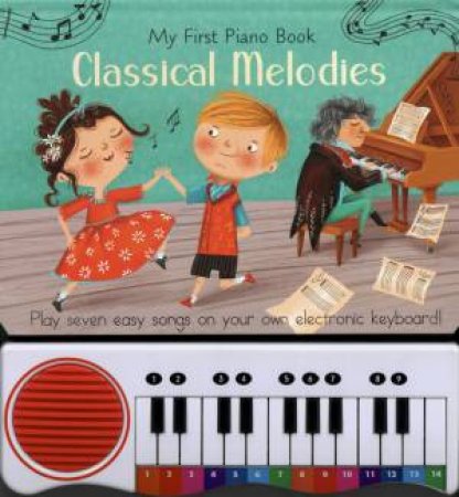 Piano Book: Classical Melodies by Various