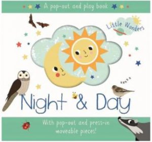 Little Wonders Pop-Out Play Book: Night And Day