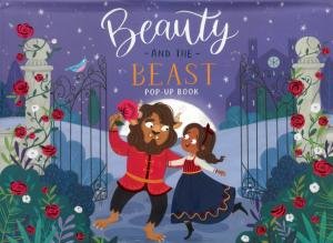 Fairy Tale Pop Up: Beauty And The Beast by Various