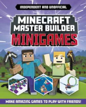 Minecraft Master Builder - Minigames by Sara Stanford