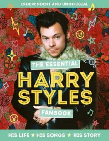 The Essential Harry Styles Fanbook by Mortimer Children's