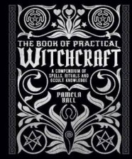 The Book Of Practical Witchcraft