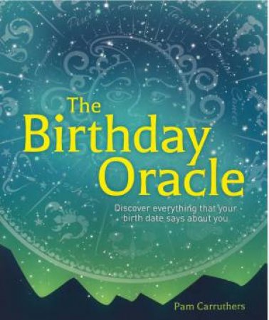 The Birthday Oracle by Pam Carruthers