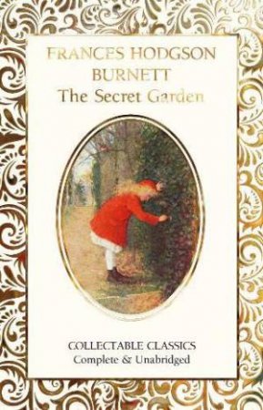 The Secret Garden by Frances Hodgson Burnett