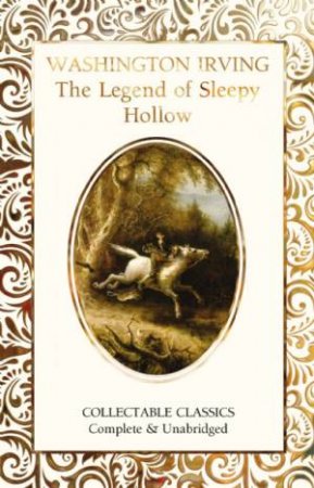 The Legend Of Sleepy Hollow by Washington Irving 