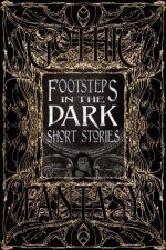 Flame Tree Classics Footsteps In The Dark Short Stories
