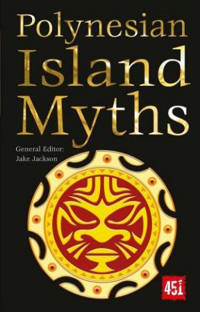 Polynesian Island Myths by Jake Jackson