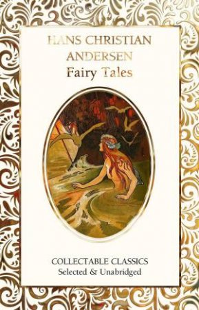 Hans Christian Andersen Fairy Tales by Hans Christian Andersen