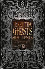 Flame Tree Classics Terrifying Ghosts Short Stories