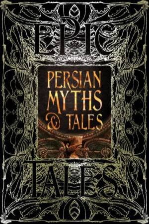 Persian Myths And Tales by Various