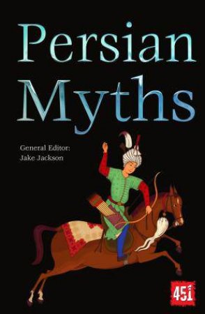 Persian Myths by Jake Jackson