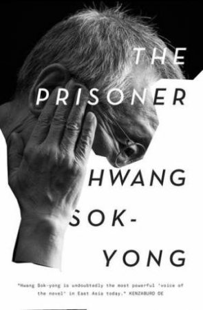The Prisoner by Hwang Sok-Yong