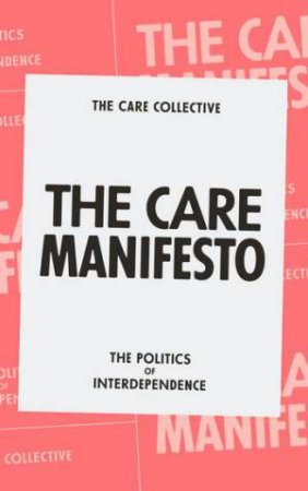 The Care Manifesto by Various