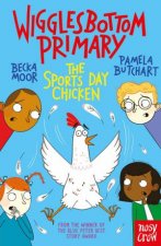Wigglesbottom Primary The Sports Day Chicken
