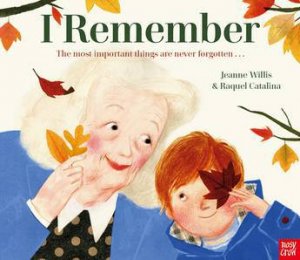I Remember by Jeanne Willis