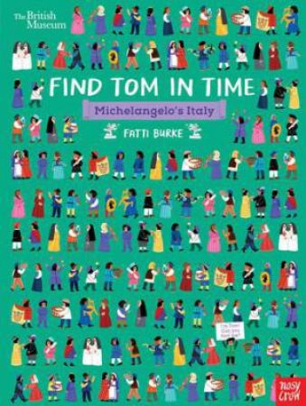 Find Tom In Time, Michelangelo's Italy by Fatti (Kathi) Burke