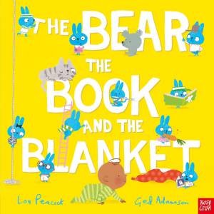 The Bear, the Book and the Blanket by Lou Peacock & Ged Adamson